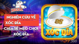 Khai-niem-ve-cong-game-xoc-dia-doi-thuong-online